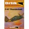 P 47 D THUNDERBOLT